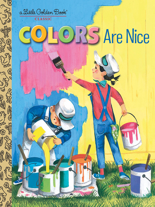 Title details for Colors Are Nice by Adelaide Holl - Available